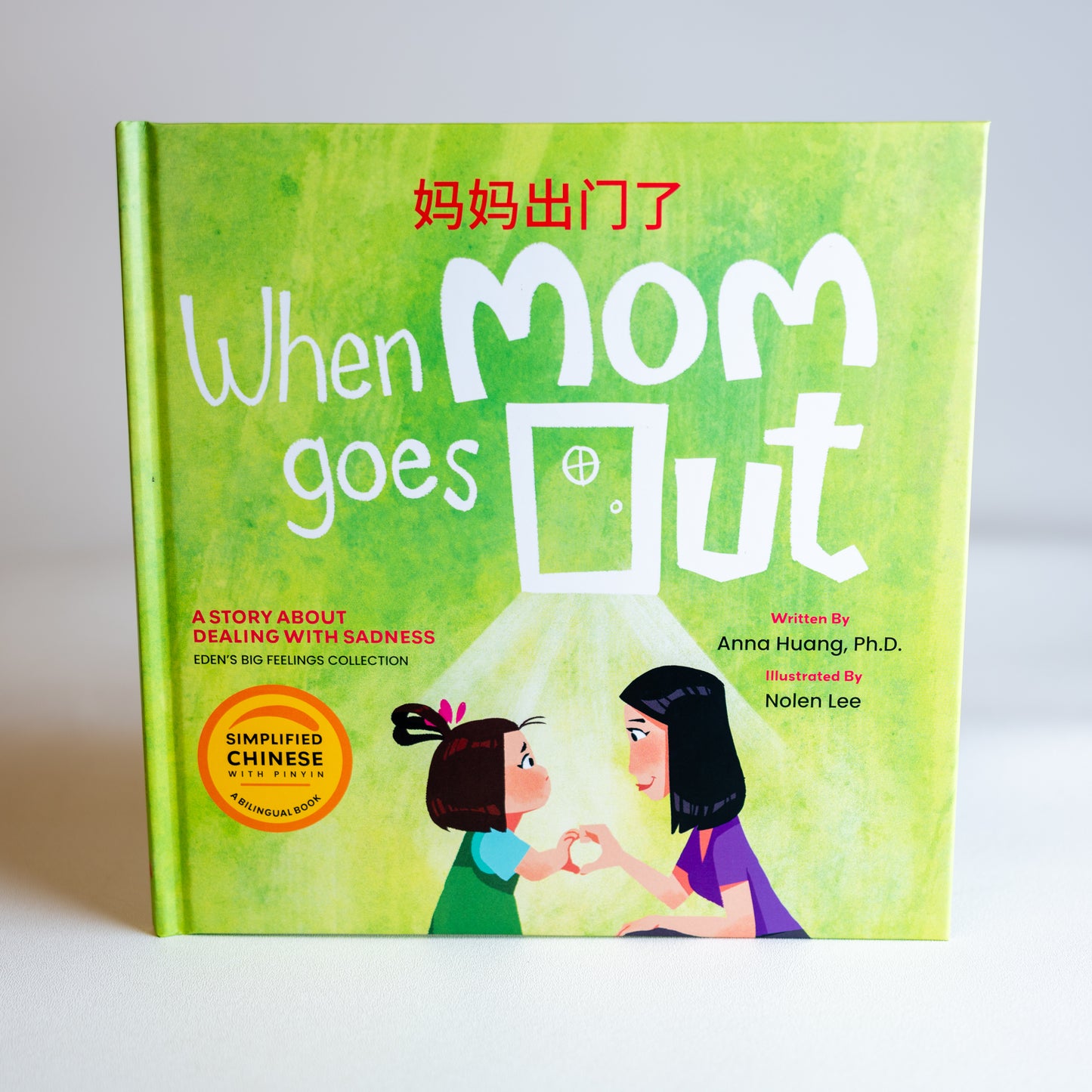When Mom Goes Out: A Story About Dealing With Sadness (pre-order)